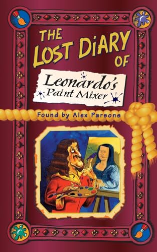Stock image for The Lost Diary of Leonardoâ   s Paint Mixer (Lost Diaries S) for sale by WorldofBooks
