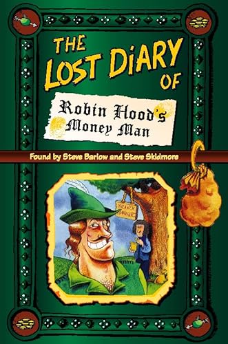 Imagen de archivo de The Lost Diary of Robin Hoods Money Man: 10 (Lost Diaries S.) a la venta por Goldstone Books