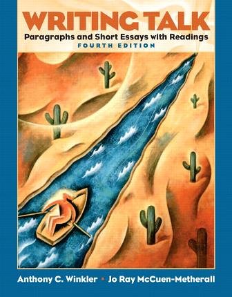 Writing Talk: Paragraphs and Short Essays with Readings (4th Edition) (9780006958772) by Anthony C. Winkler