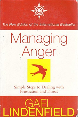 Beispielbild fr Managing Anger: Simple Steps to Dealing with Frustration and Threat zum Verkauf von WorldofBooks