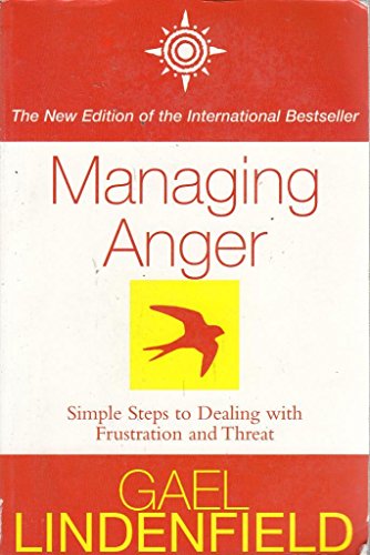 Stock image for Managing Anger: Simple Steps to Dealing with Frustration and Threat for sale by WorldofBooks