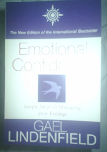 Beispielbild fr Emotional Confidence: Simple Steps to Managing Your Feelings zum Verkauf von ThriftBooks-Dallas