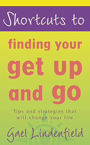 Beispielbild fr Shortcuts to ? Finding Your Get Up and Go zum Verkauf von Reuseabook