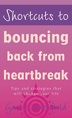 Beispielbild fr Shortcuts to Bouncing Back from Heartbreak zum Verkauf von Better World Books