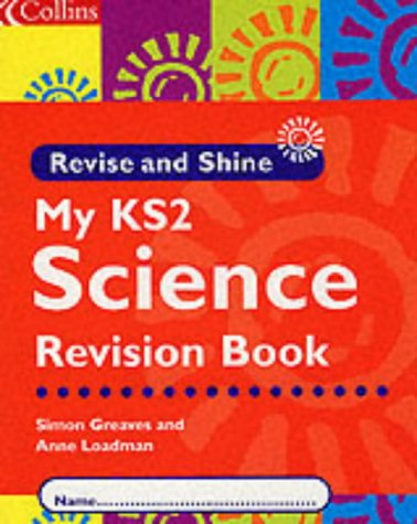 Beispielbild fr Science KS2 Children's Book (Revise and Shine) (Revise & Shine) zum Verkauf von AwesomeBooks