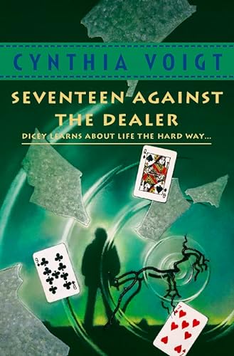 Beispielbild fr Seventeen Against the Dealer: Book 7 (Tillerman Series) zum Verkauf von WorldofBooks