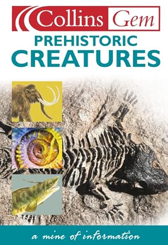9780007101443: Collins Gem – Prehistoric Creatures
