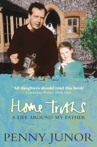 Beispielbild fr Home Truths: Life Around My Father zum Verkauf von WorldofBooks