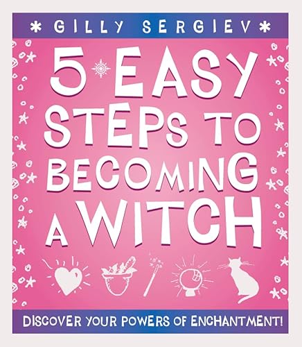 Beispielbild fr 5 Easy Steps to Becoming a Witch zum Verkauf von Gulf Coast Books