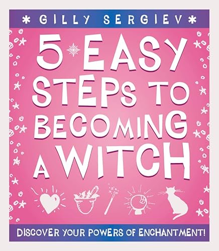 Stock image for 5 Easy Steps to Becoming a Witch for sale by -OnTimeBooks-