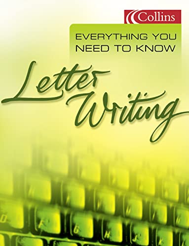 9780007102341: Letter Writing (Everything You Need to Know)