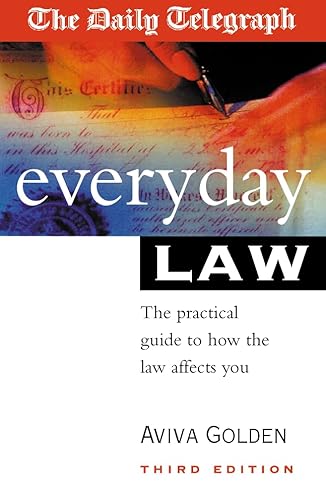 Stock image for The Daily Telegraph Everyday Law: The Practical Guide to How the Law Affects You for sale by AwesomeBooks