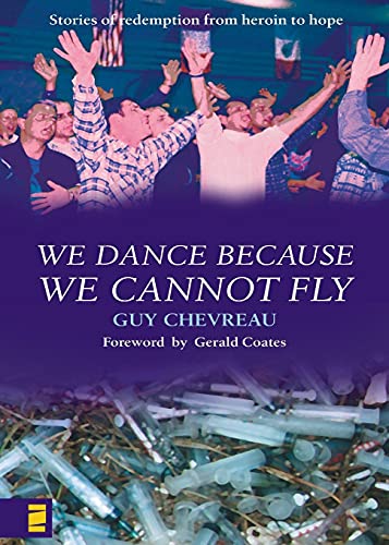 Imagen de archivo de WE DANCE BECAUSE WE CANNOT FLY PB a la venta por WorldofBooks