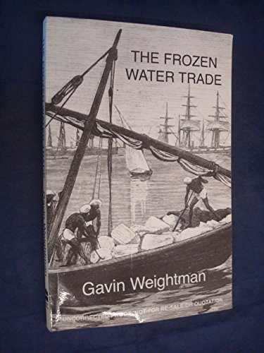 Beispielbild fr The Frozen Water Trade zum Verkauf von WorldofBooks
