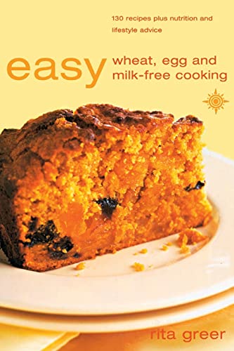 Beispielbild fr EASY WHEAT, EGG AND MILK FREE COOKING [New edition]: Over 130 Recipes Plus Nutrition and Lifestyle Advice zum Verkauf von WorldofBooks
