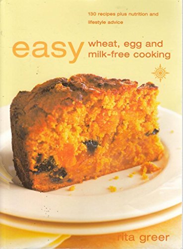 Easy Wheat, Egg and Milk-Free Cooking