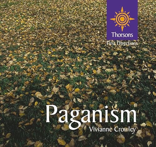 9780007103348: Paganism (Thorsons First Directions) (Thorsons First Directions S.)