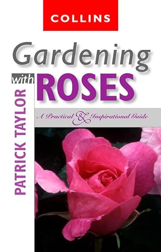 Beispielbild fr Gardening with Roses zum Verkauf von WorldofBooks