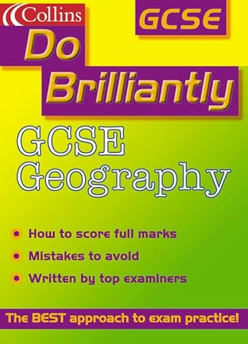9780007104932: Do Brilliantly At – GCSE Geography (Do Brilliantly at... S.)