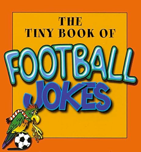 9780007104970: The Tiny Book of Football Jokes