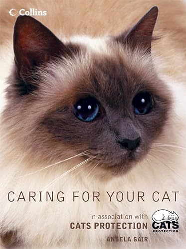 Stock image for Caring For Your Cat: In association with Cats Protection: In Association with the Cats Protection League for sale by AwesomeBooks