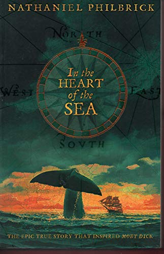 Imagen de archivo de In the Heart of the Sea: The Epic True Story that Inspired   Moby Dick   a la venta por AwesomeBooks