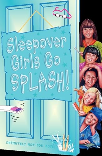 9780007105397: Sleepover Girls Go Splash! (The Sleepover Club)