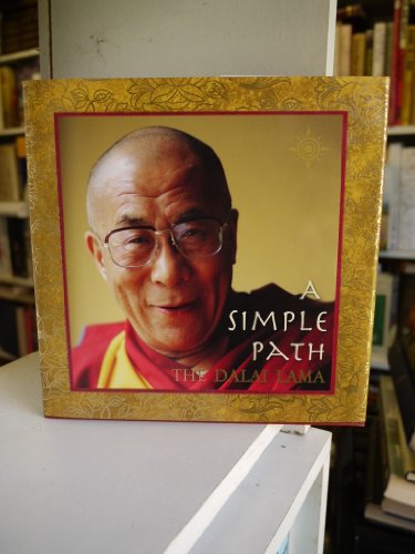 Beispielbild fr A Simple Path: Basic Buddhist Teachings By the Dalai Lama zum Verkauf von Lavender Path Antiques & Books