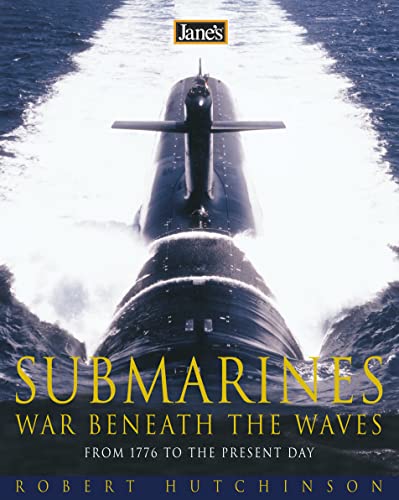 Beispielbild fr Jane  s Submarines: War beneath the waves from 1776 to the present day zum Verkauf von AwesomeBooks