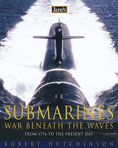 Imagen de archivo de Jane  s Submarines: War beneath the waves from 1776 to the present day a la venta por AwesomeBooks