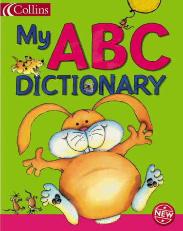 9780007105861: Collins Children’s Dictionaries – My ABC Dictionary