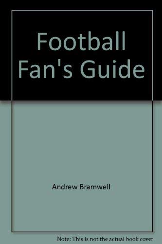 Imagen de archivo de Football Fan  s Guide a la venta por WorldofBooks