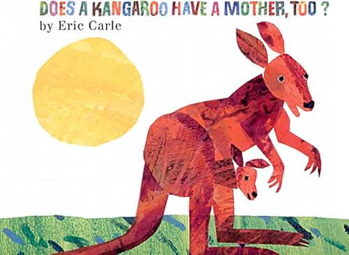 Stock image for Does A Kangaroo Have a Mother Too? for sale by WorldofBooks