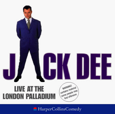 Live at the Palladium (HarperCollins Audio Comedy S.) (9780007106073) by Dee, Jack