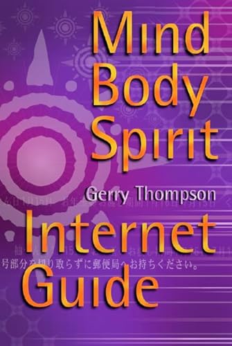 Beispielbild fr The Mind-Body-Spirit Internet Guide zum Verkauf von Ebooksweb