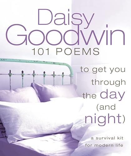 9780007106509: 101 Poems to Get You Through the Day and Night: A Survival Kit for Modern Life