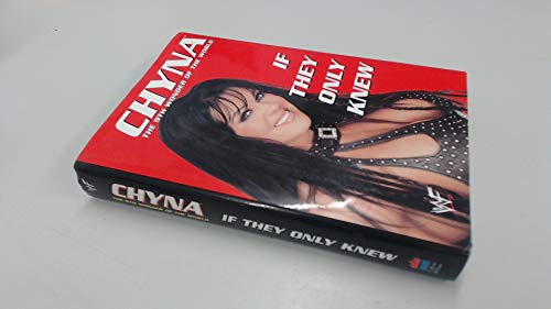 Hardcover By Chyna If They Only Knew VERY GOOD 