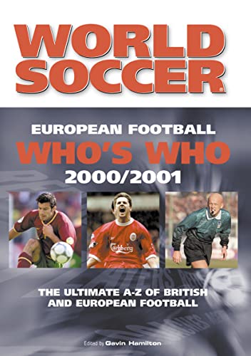 Stock image for European Football Whos Who 2000/01 for sale by WorldofBooks