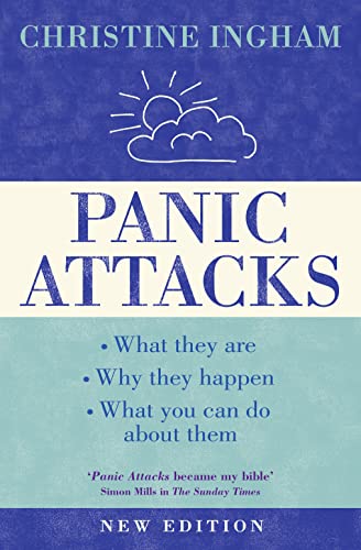 9780007106905: Panic Attacks: What they are, why the happen, and what you can do about them [2016 Revised Edition]