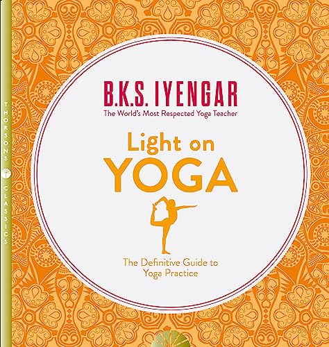 9780007107001: Light On Yoga. The Definitive Guide To Yoga Practice