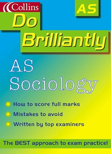9780007107049: Do Brilliantly At – AS Sociology (Do Brilliantly at... S.)