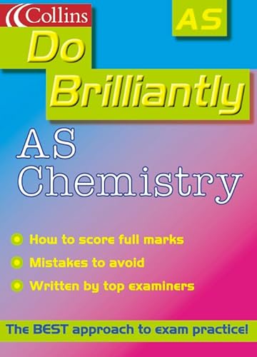 Beispielbild fr Do Brilliantly At " AS Chemistry (Do Brilliantly at. S.) zum Verkauf von AwesomeBooks