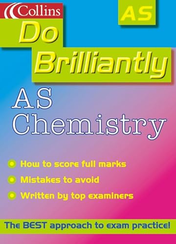 9780007107056: Do Brilliantly At – AS Chemistry (Do Brilliantly at... S.)