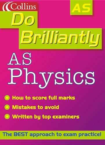 Stock image for Do Brilliantly At    AS Physics (Do Brilliantly at. S.) for sale by AwesomeBooks