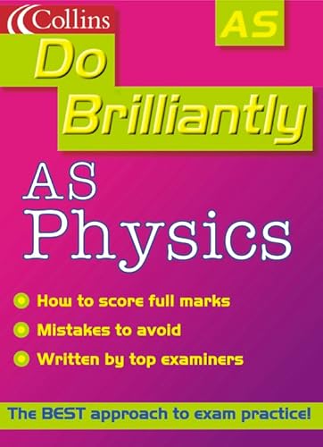 AS Physics (Do Brilliantly At...) (9780007107063) by Mike-bowen-jones