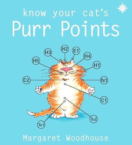 9780007107247: Know Your Cat’s Purr Points: A Practical Guide for the Purr Point Practitioner