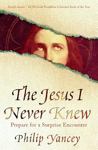 Stock image for The Jesus I Never Knew for sale by ThriftBooks-Dallas