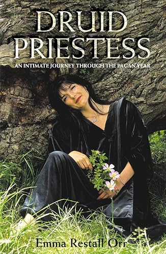 Beispielbild fr Druid Priestess: An intimate journey through the pagan year zum Verkauf von WorldofBooks