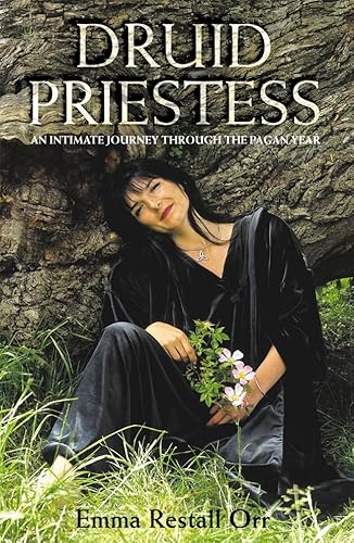 Stock image for Druid Priestess: An intimate journey through the pagan year for sale by WorldofBooks