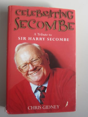 Imagen de archivo de Celebrating Secombe: A Tribute to Sir Harry Secombe a la venta por AwesomeBooks